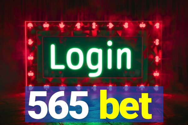 565 bet